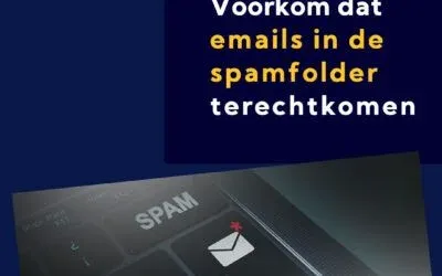 5 tips om te voorkomen dat emails in de spamfolder komen
